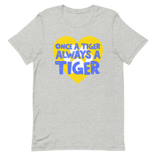 Load image into Gallery viewer, Once a Tiger Always a Tiger Bella Canvas Unisex t-shirt
