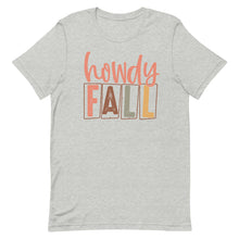 Load image into Gallery viewer, Howdy Fall Bella Canvas Unisex t-shirt
