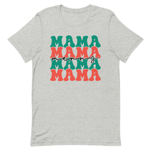 Merry Mama Bella Canvas Unisex t-shirt