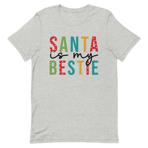 Santa is my Bestie Bella Canvas Unisex t-shirt