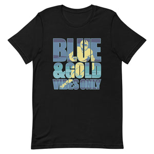 Blue and Gold Vibes Only Bella Canvas Unisex t-shirt