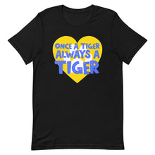 Load image into Gallery viewer, Once a Tiger Always a Tiger Bella Canvas Unisex t-shirt
