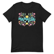 Load image into Gallery viewer, Mamacita Floral Design Bella Canvas Unisex t-shirt

