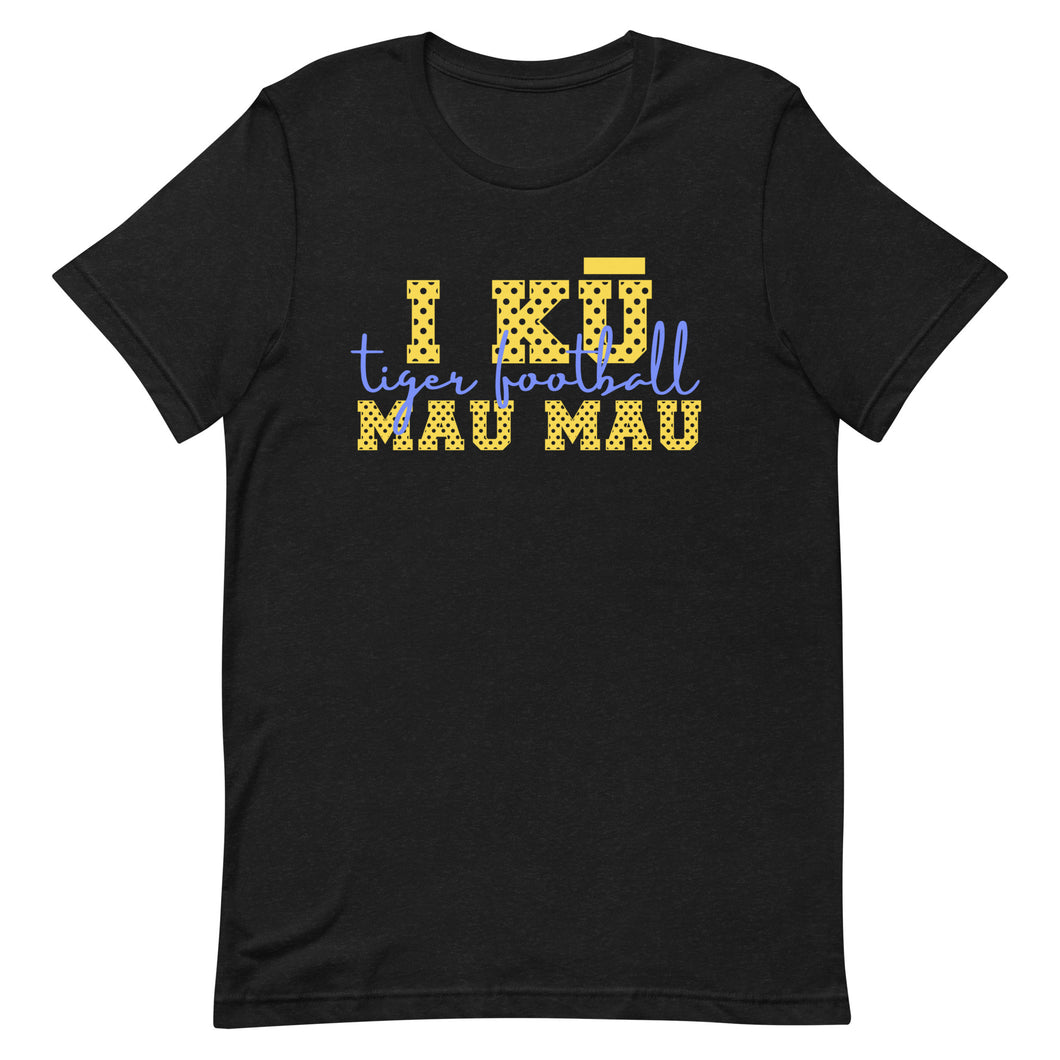 I Ku Mau Mau Frenship Tigers DOT Unisex t-shirt