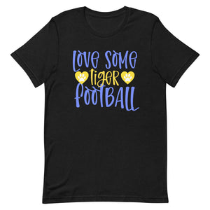 Love Some Tiger Football Bella Canvas Unisex t-shirt