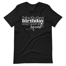 Load image into Gallery viewer, Birthday Squad Bella Unisex t-shirt
