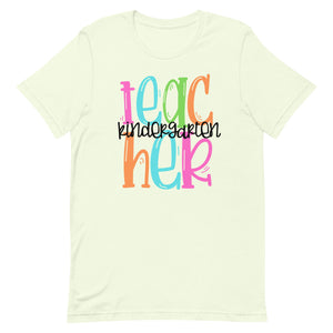 Kindergarten Teacher Bella Canvas Unisex t-shirt