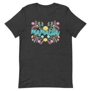 Mamacita Floral Design Bella Canvas Unisex t-shirt