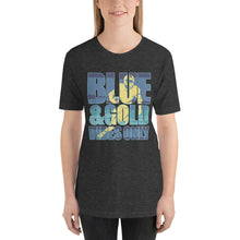 Load image into Gallery viewer, Blue and Gold Vibes Only Bella Canvas Unisex t-shirt
