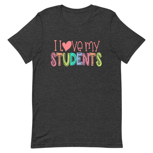 I Love My Students Bella Canvas Unisex t-shirt