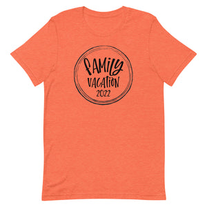 Family Vacation 2022 Bella Canvas Unisex t-shirt