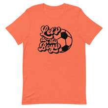 Load image into Gallery viewer, Let&#39;s Do the Boys Bella Canvas Unisex t-shirt
