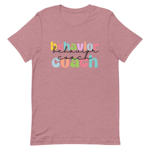 Behavior Coach Bella Canvas Unisex t-shirt