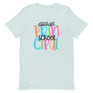 Colorful Assistant Principal Bella Canvas Unisex t-shirt