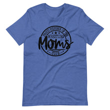 Load image into Gallery viewer, Proud Wrestling Mom Bella canvas Unisex t-shirt
