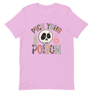 Pick your Poison Bella Canvas Unisex t-shirt