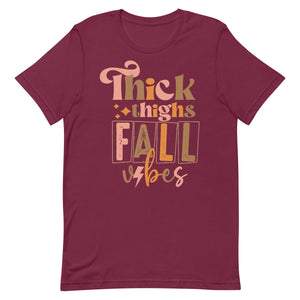 Thick Thighs and Fall Vibes Bella Canvas Unisex t-shirt