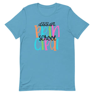 Colorful Assistant Principal Bella Canvas Unisex t-shirt