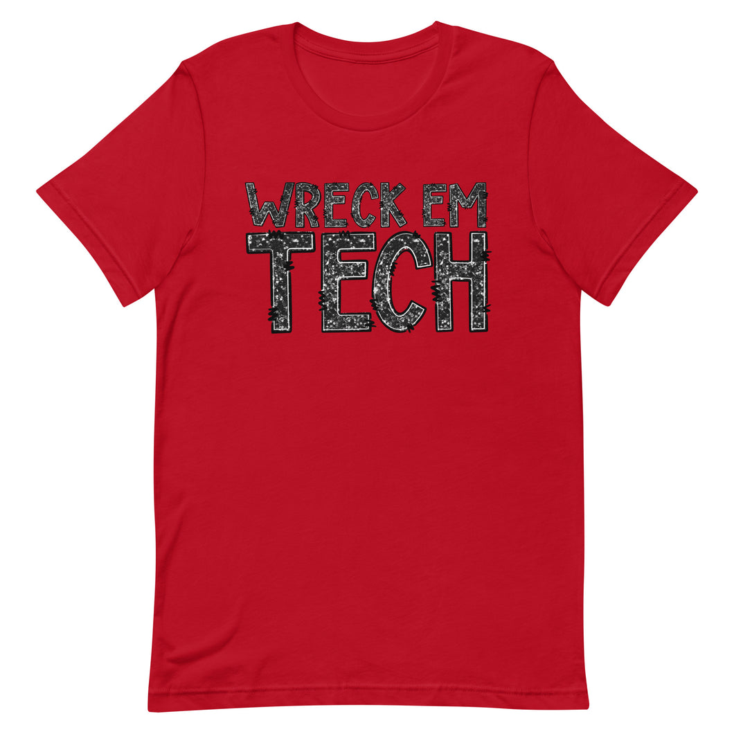 Wreck Em Tech Glitter Faux Letters Unisex t-shirt
