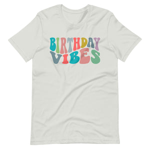 Colorful Birthday Vibes Unisex t-shirt