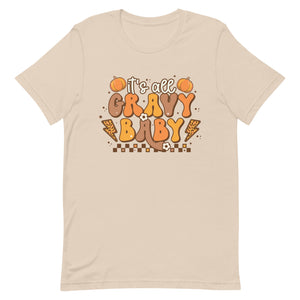 It's all Gravy Baby Thanksgiving Unisex t-shirt