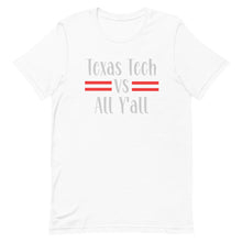 Load image into Gallery viewer, Texas Tech vs All Y&#39;all Bella Canvas Short-sleeve unisex t-shirt
