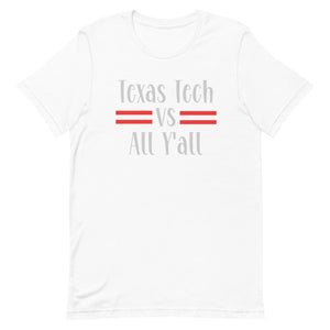 Texas Tech vs All Y'all Bella Canvas Short-sleeve unisex t-shirt