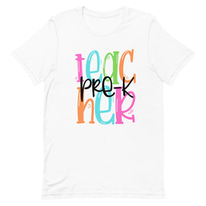 Pre-K Teacher Colorful Bella Canvas Unisex t-shirt