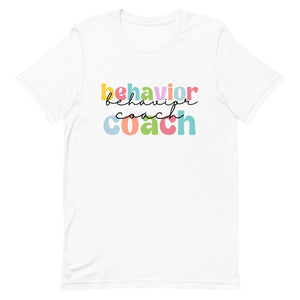 Behavior Coach Bella Canvas Unisex t-shirt