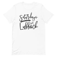 Load image into Gallery viewer, Saturdays in Lubbock Bella Canvas Unisex t-shirt
