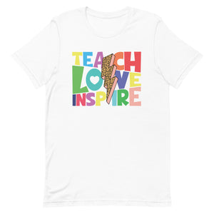 Colorful Teach Love Inspire Bella Canvas Unisex t-shirt