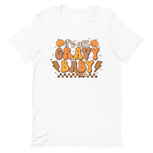 Load image into Gallery viewer, It&#39;s all Gravy Baby Thanksgiving Unisex t-shirt
