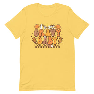 It's all Gravy Baby Thanksgiving Unisex t-shirt