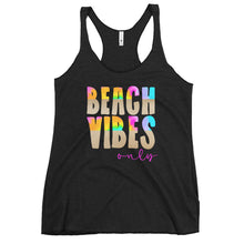 Load image into Gallery viewer, Beach Vibes Only Bella Canvas Women&#39;s Racerback Tank
